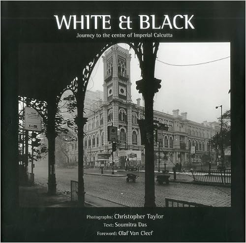 WHITE AND BLACK: JOURNEY TO THE CENTRE OF IMPERIAL CALCUTTA