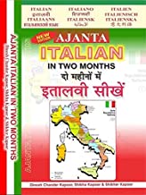 AJANTA ITALIAN IN TWO MONTHS: THROUGH THE MEDIUM OF HINDI-ENGLISH