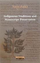INDIGENOUS METHODS AND MANUSCRIPT PRESERVATION