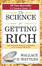 SCIENCE OF GETTING RICH - THE PROVEN MENTAL PROGRAM TO A LIFE OF WEALTH