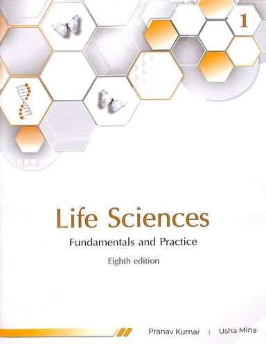 Life Sciences: Fundamentals and Practice - I