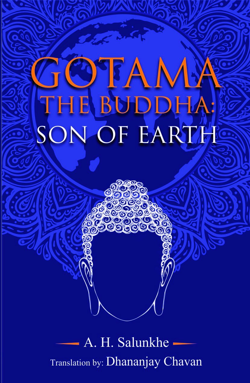 GOTAMA THE BUDDHA : SON OF EARTH