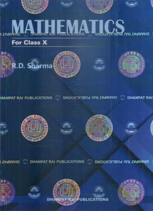 Mathematics for Class 10 by R D Sharma (Examination 2020-2021)
