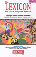 LEXICON FOR ETHICS, INTEGRITY & APTITUDE FOR IAS GENERAL STUDIES - 6TH