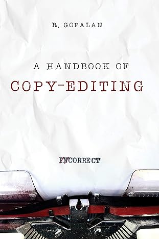 A HANDBOOK OF COPY-EDITING