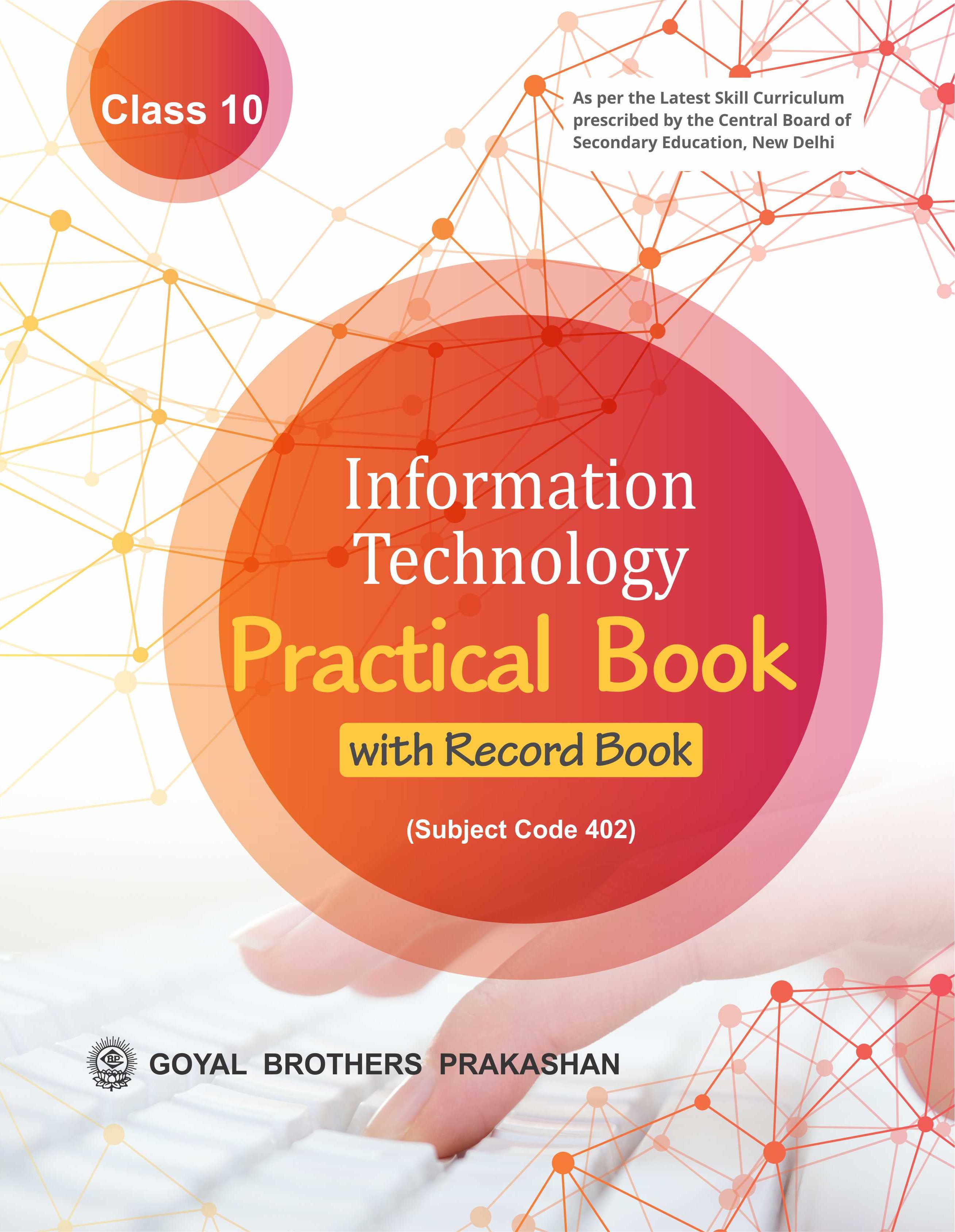 Information Technology Practical Book Class 10 Subject Code 402