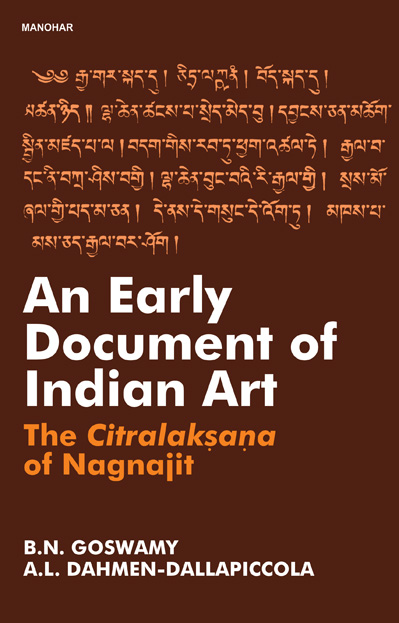 AN EARLY DOCUMENT OF INDIAN ART: THE CITRALAKSANA OF NAGNAJIT
