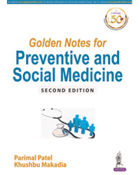 GOLDEN NOTES FOR PREVENTIVE AND SOCIAL MEDICINE