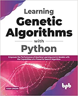 Learning Genetic Algorithms with Python