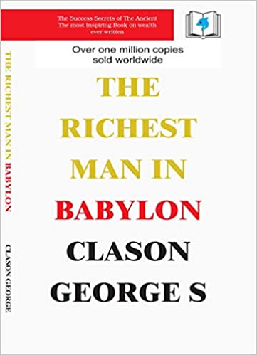 THE RICHEST MAN IN BABYLON BY GEORGE SAMUEL CLASON WITH FREE BOOK MARK