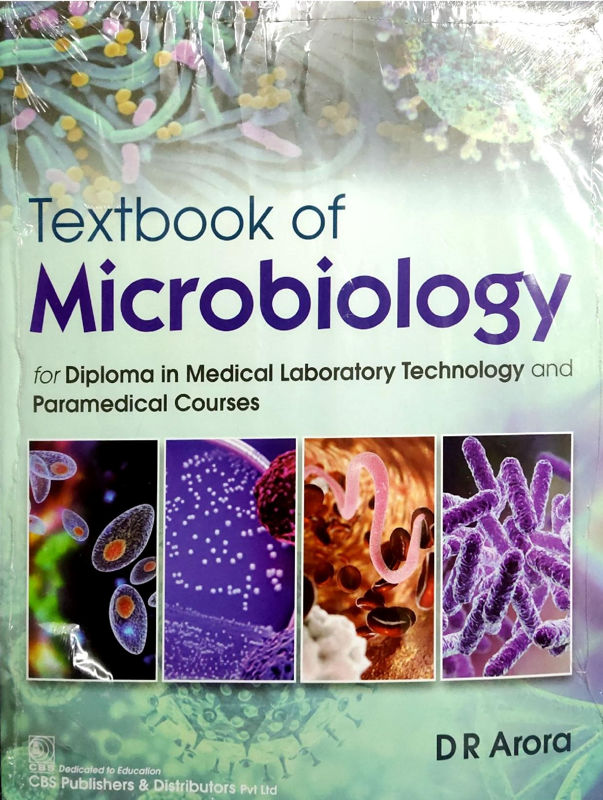Textbook Of Microbiology For Diploma in Medical Laboratory Technology And Paramedical Courses