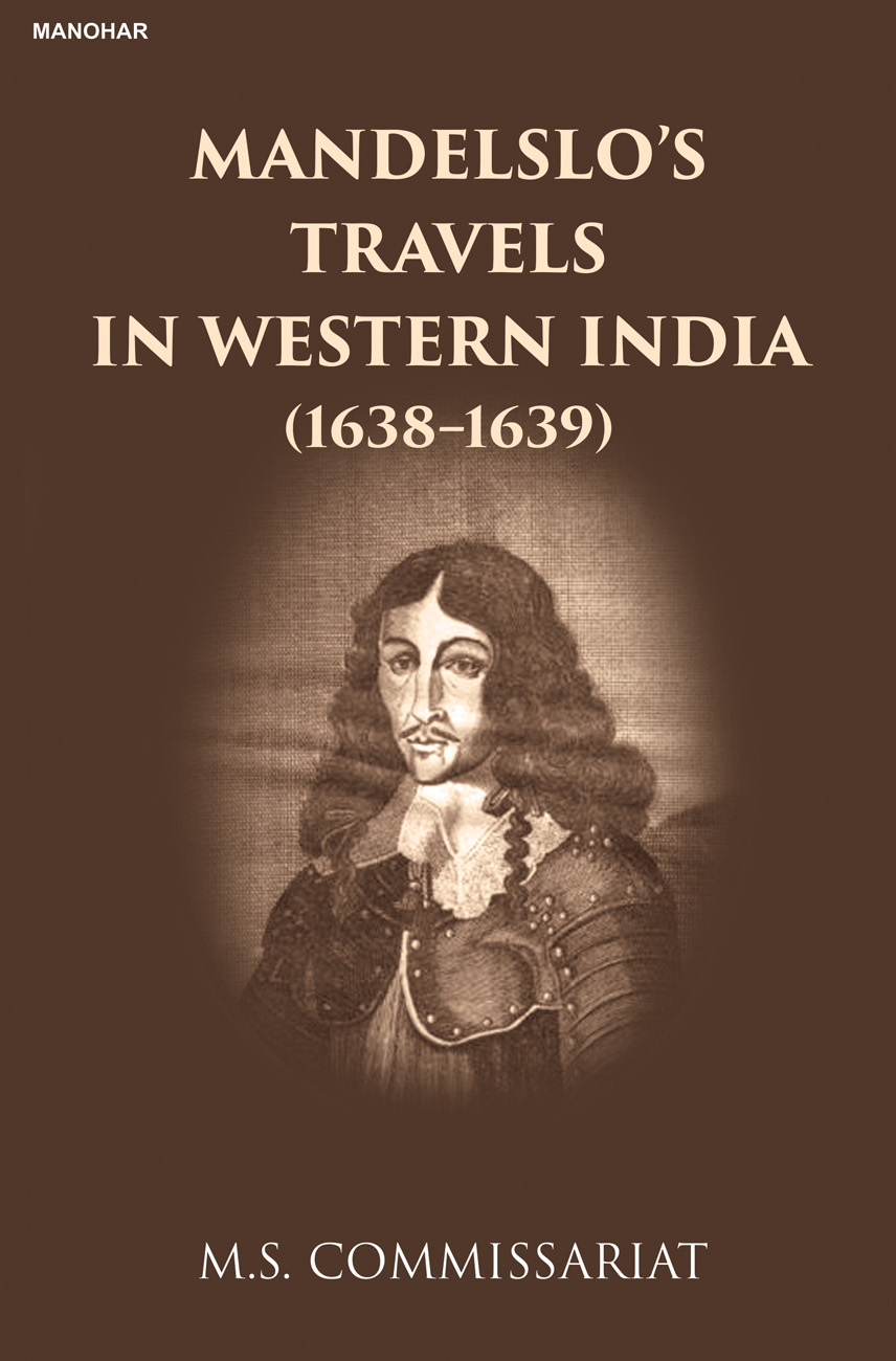 Mandelslo's Travels in Western India ( 1638-1639 )