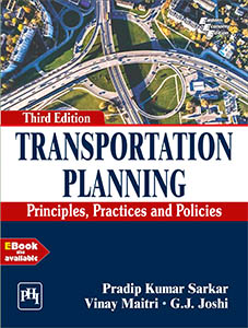 Transportation Planning: Principles, Practice and Policies, 3rd ed.