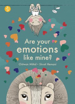 Are your emotions like mine?