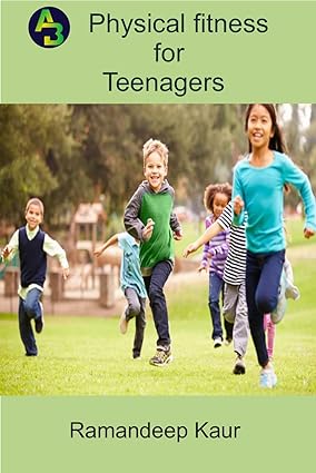 Physical fitness for Teenagers