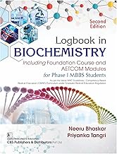 LOGBOOK IN BIOCHEMISTRY INCLUDING FOUNDATION COURSE AND AETCOM MODULES FOR PHASE I MBBS STUDENTS