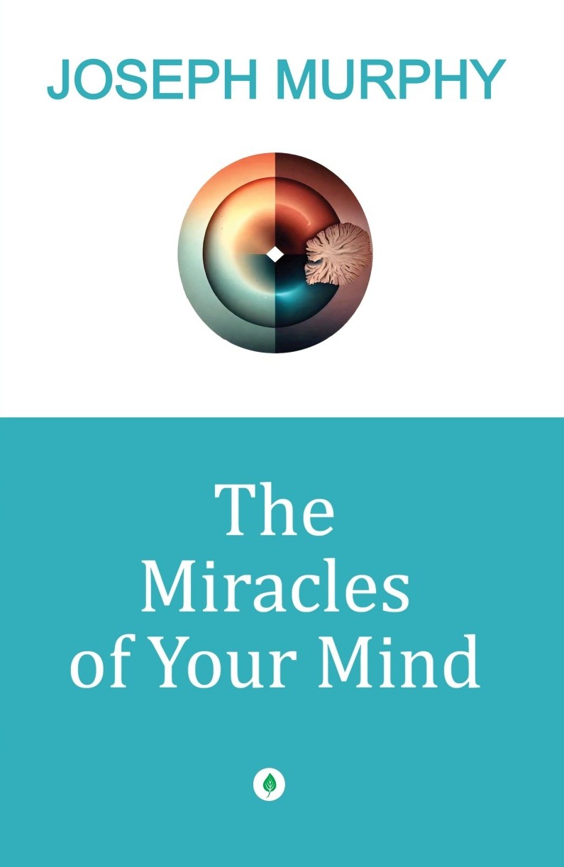 The Miracles Of Your Mind 