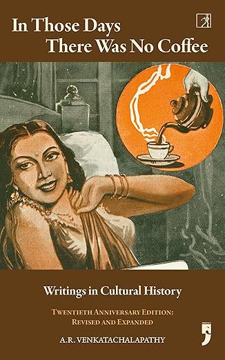 In Those Days There Was No Coffee