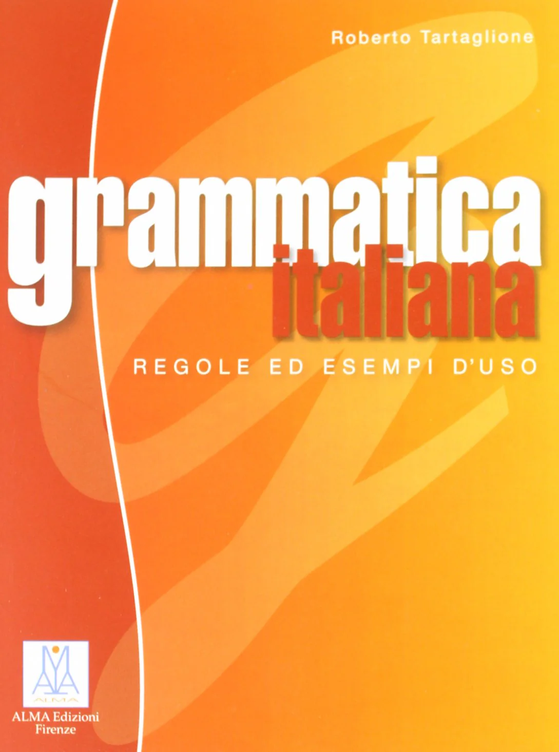 Grammatica italiana - Livello: A1 - B2