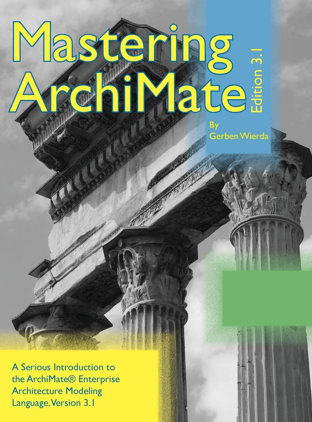 Mastering ArchiMate