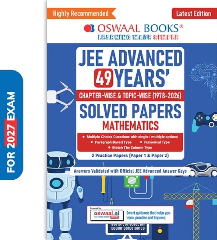 JEE ADVANCED MATHEMATICS QUESTION BANK | 49 YEARS' CHAPTER-WISE & TOPIC-WISE | SOLVED PAPERS (1978-2026) | REVISION NOTES | PYQS, LATEST 2026 PAPER & OSWAAL AI