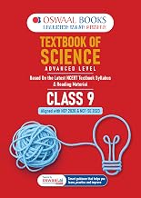 OSWAAL TEXTBOOK OF SCIENCE ADVANCED LEVEL - CLASS 9 (BASED ON LATEST CBSE SYLLABUS & READING MATERIAL ALIGNED WITH NEP 2020 & NCF-SE 2023)