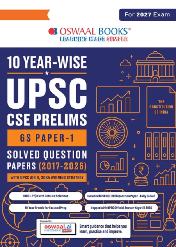 UPSC CSE Prelims 10 Years Solved Papers | GS Paper 1 | CSAT | Year-wise 2017-2026 | Official Answer Keys | 10-Year Trend Analysis | For 2027 Exam