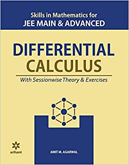 Skills in Mathematics - Differential Calculus for Jee Main and Advance