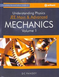 Understanding Physics for Jee Main and Advanced Mechanics Part 1 2020