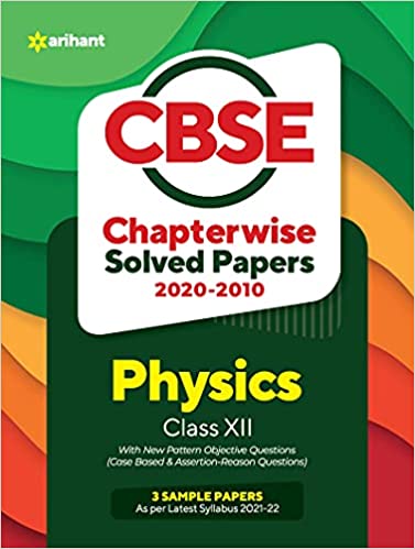 CBSE Physics Chapterwise Solved Papers Class 12 for 2022 