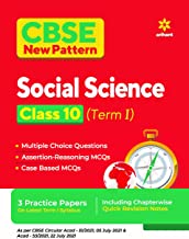 CBSE NEW PATTERN SOCIAL SCIENCE CLASS 10 FOR 2021-22 EXAM (MCQS BASED BOOK FOR TERM 1)