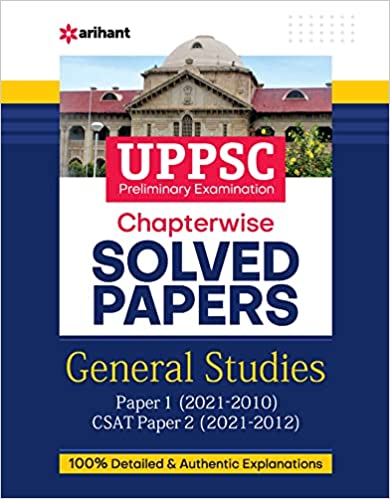 UPPSC CHAPTERWISE SOLVED PAPERS SAMANYA ADHYAYAN PAPER 1 & 2 PRELIMINARY EXAM 2022