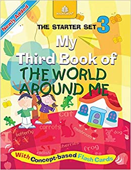 STARTER SET - III  MY THIRD BOOK OF THE WORLD AROUND ME