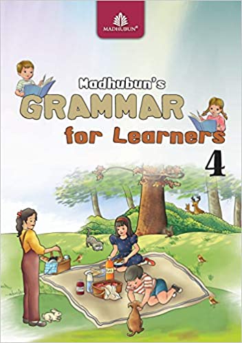 MADHUBUN'S GRAMMAR FOR LEARNERS 4