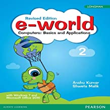 E-WORLD 2 : COMPUTERS BASICS & APPLICATIONS FOR CBSE CLASS 2