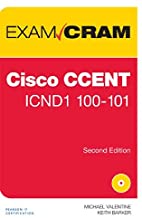 Cisco Ccent Icndq 100 - 101 Exam Cram