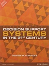 Decision Support Systems: In The 21st Century
