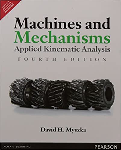 MACHINES & MECHANISMS: APPLIED KINEMATIC