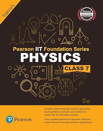 Pearson IIT Foundation Physics Class 7 