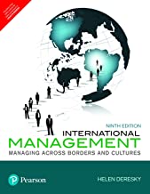 International Management: Managing Across Borders And Cultures, 9th Ed.