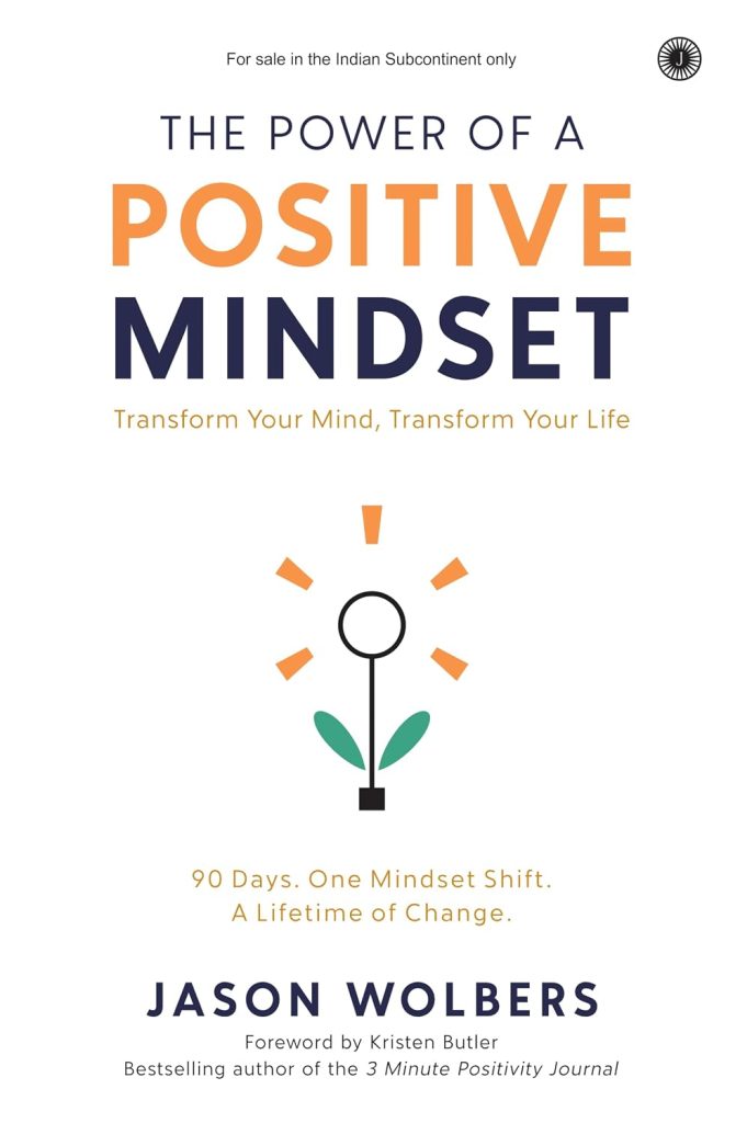 THE POWER OF A POSITIVE MINDSET