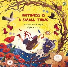 HAPPINESS IS A SMALL THING