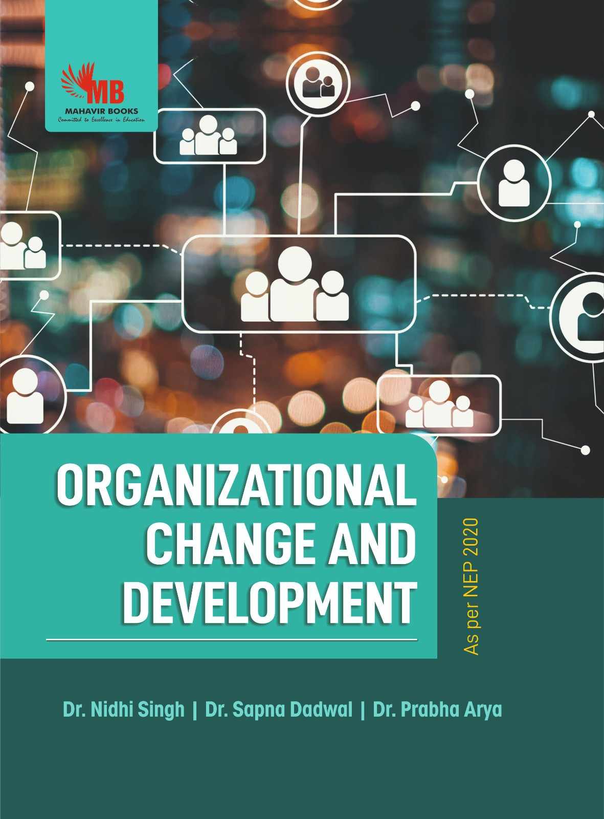 Organizational  Change and Development