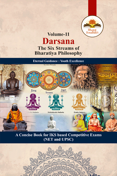 DARSANA : THE SIX STREAMS OF BHARTIYA PHILOSOPHY