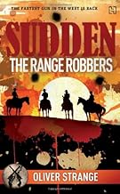 SUDDEN: THE RANGE ROBBERS