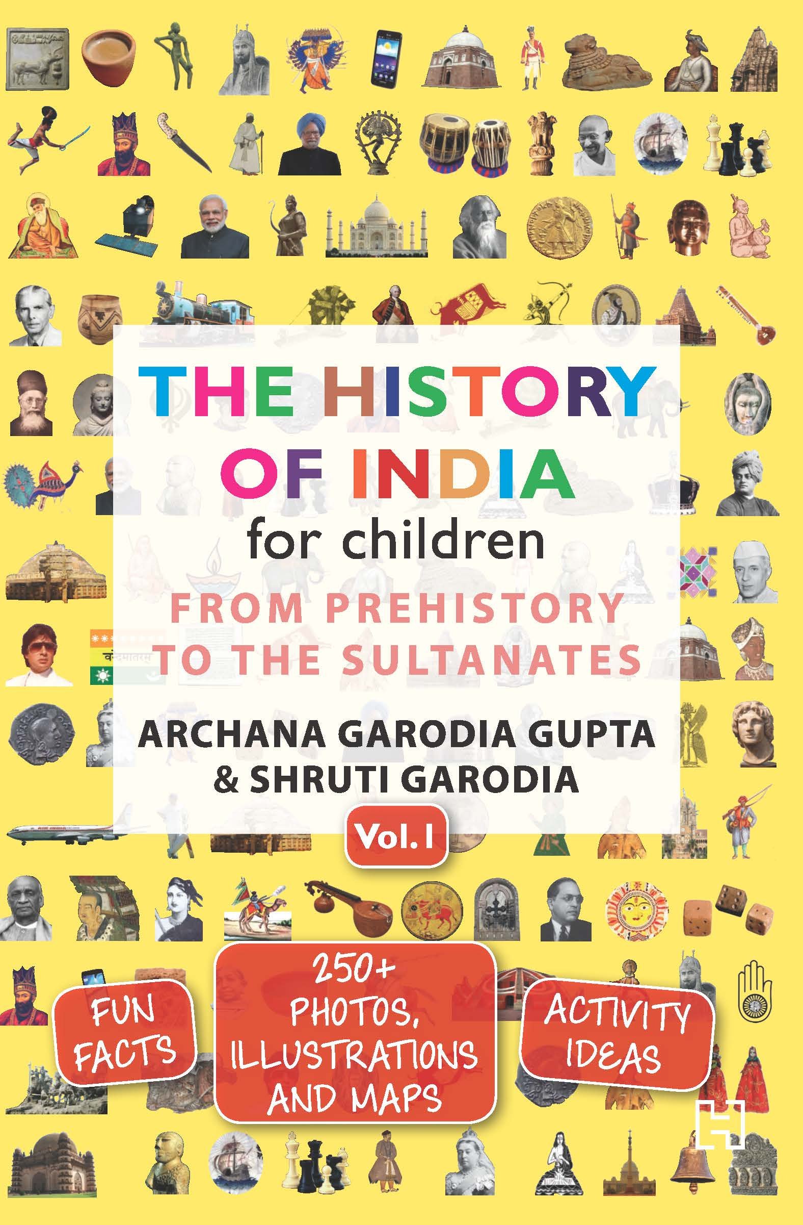 HISTORY OF INDIA FOR CHILDREN VOL. 1