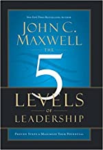 5 LEVELS OF LEADERSHIP,THE:PROVEN STEPS TO MAXIMIZE YOUR POTENTIAL