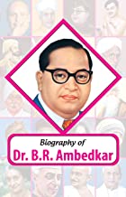 Biography of Dr. B.R. Ambedkar