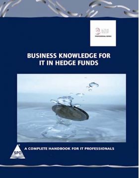BUSINESS KNOWLEDGE FOR IT IN HEDGE FUNDS