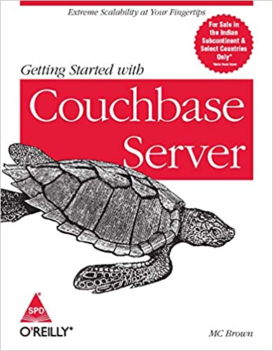 Getting Started with Couchbase Server: Extreme Scalability at Your Fingertips